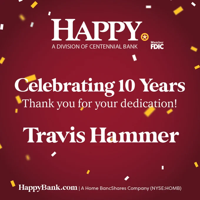 Happy Bank celebrates Travis Hammer's 10 years of dedicated service with a festive maroon background and confetti.