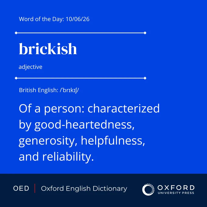 The OED definition of \u2018brickish\u2019, today\u2019s word of the day.\n