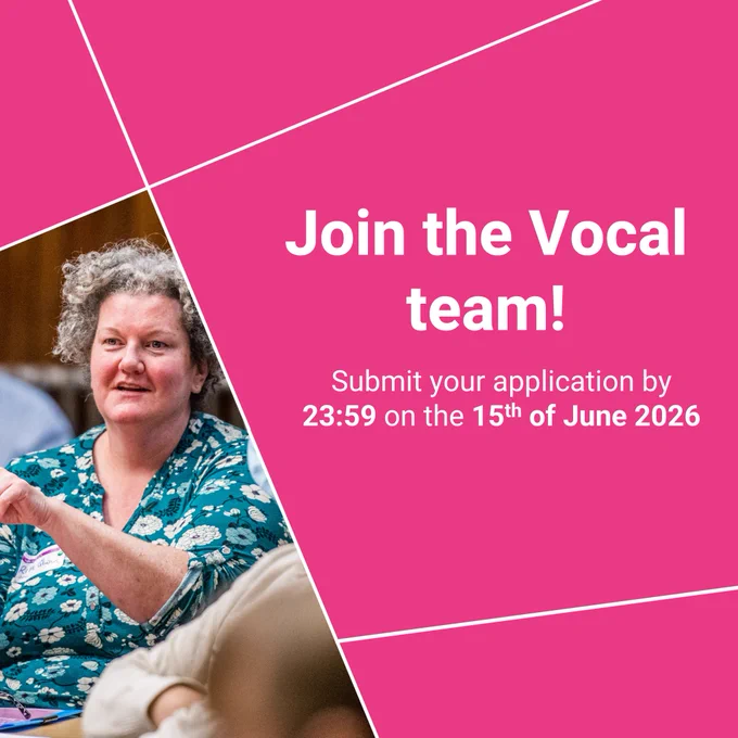 A woman talks to someone off camera. Text on pink background says "Join the Vocal team!  Submit your application by 23:59 on the 15th of June 2026".
