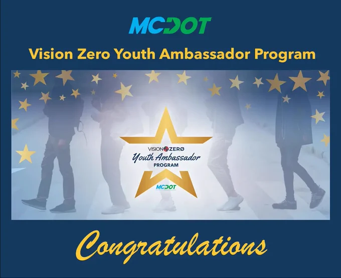 MC DOT Vision Zero Youth Ambassador Program congratulates young participants with a star and silhouettes of walking youth in the background.
