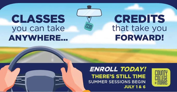 Hands on a steering wheel driving down a road with text promoting flexible classes and credits at County College of Morris.