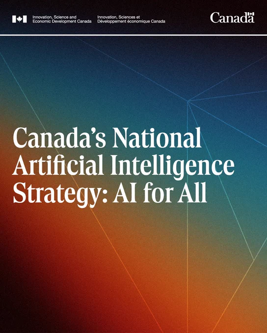 Text: Canada’s National Artificial Intelligence Strategy: AI for All.