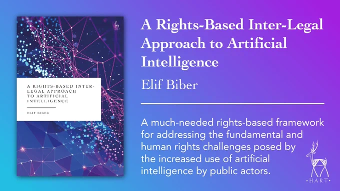 Banner showing the cover image of 'A Rights-Based Inter-Legal Approach to Artificial Intelligence' and the text: A much-needed rights-based framework for addressing the human rights challenges posed by the increased use of artificial intelligence by public actors.