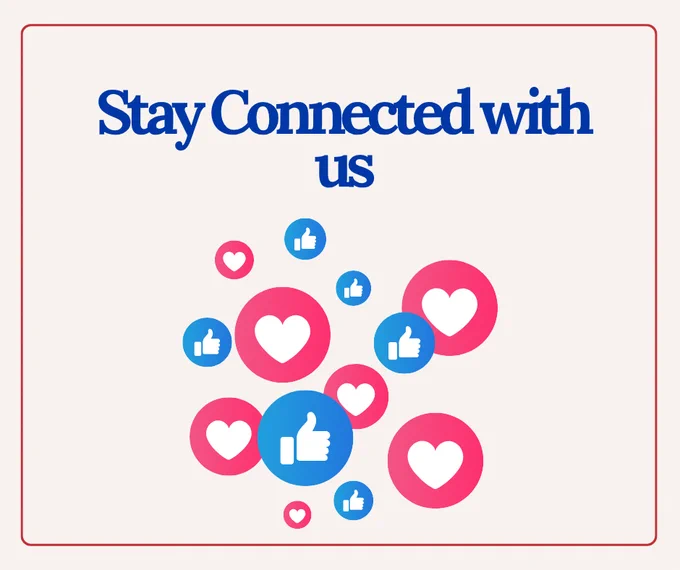 "Stay Connected with us" with "like" and "heart" emojis