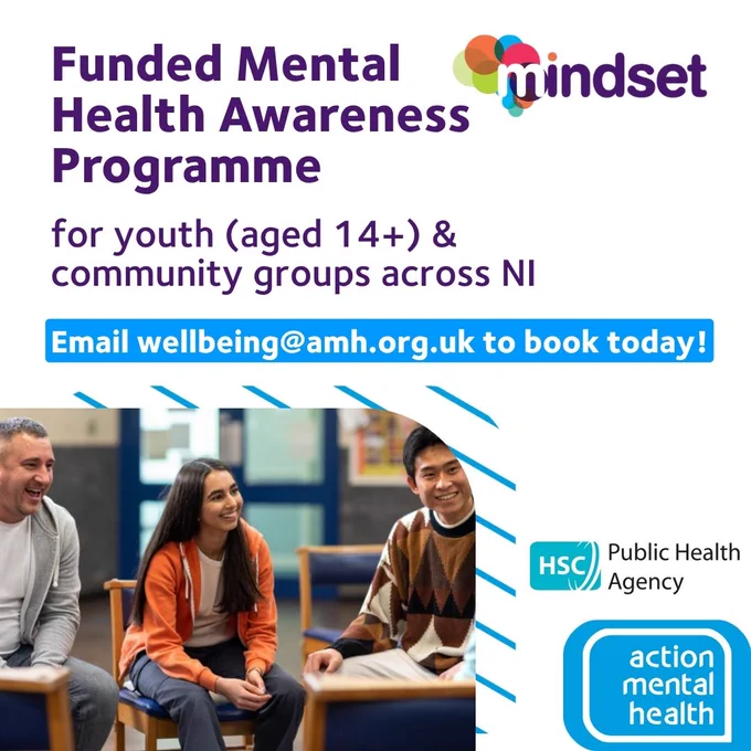 Funded Mental Health Awareness Programmes for youth (aged 14 ) & community groups across NI. Email wellbeing@amh.org.uk to book today!