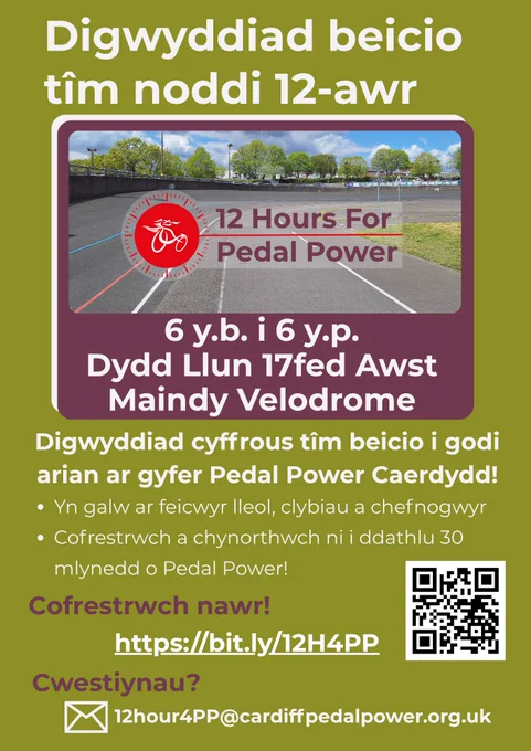 Poster in Welsh for fund raising event for Pedal Power - 12 Hours for Pedal Power, taking place on 17th August.