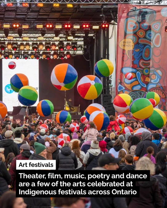 Art festivals – Theater, film, music, poetry and dance are a few of the arts celebrated at Indigenous festivals across Ontario