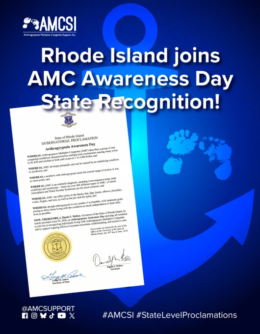 Promotional graphic from AMCSI announcing Rhode Island's recognition of Arthrogryposis Awareness Day. The image features a bold blue background with a large Rhode Island anchor ghosted on top, & the headline "Rhode Island joins AMC Awareness Day State Recognition!" is displayed prominently in white text. A copy of the official Rhode Island gubernatorial proclamation declaring June 30, 2026, as Arthrogryposis Awareness Day is showcased in the center of the graphic. The AMCSI logo appears in the upper left corner, while blue AMC footprint graphics & social media icons are displayed throughout the design. The graphic celebrates Rhode Island's support for AMC awareness & ongoing efforts to increase public understanding of Arthrogryposis Multiplex Congenita.

Arthrogryposis Awareness Day, Rhode Island AMC Awareness Day, Rhode Island proclamation, Arthrogryposis Multiplex Congenita, AMC awareness, AMC advocacy, disability awareness, rare disease awareness, AMC community, congenital condition
