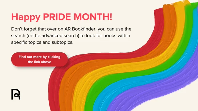 A colorful image with a message celebrating Pride Month. It features a rainbow brushstroke on the right and text about using AR Bookfinder to search for books on specific topics. There is a red button prompting users to click for more information.