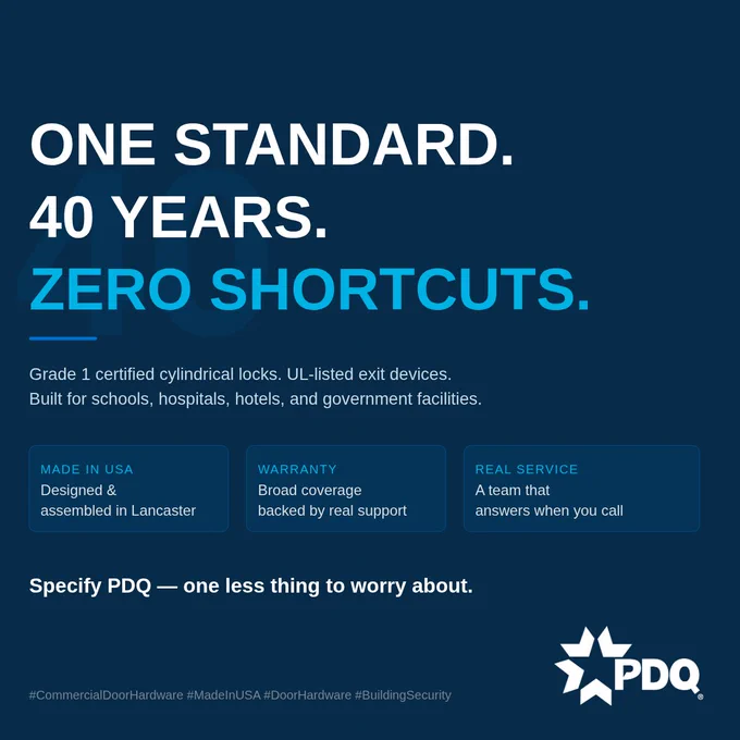 PDQ commercial door hardware — "One Standard. 40 Years. Zero Shortcuts." Grade 1 certified, Made in USA, with warranty and real service support.