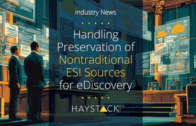 Handling Preservation of Nontraditional ESI Sources for eDiscovery