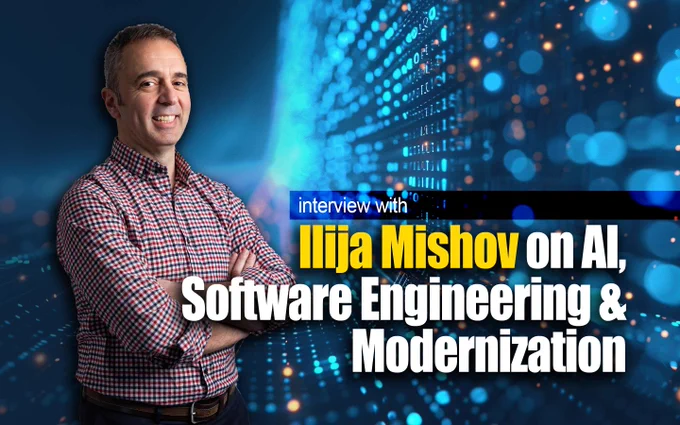 Ilija Mishov on AI, Software Engineering & Modernization