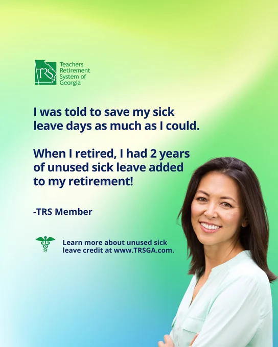 Blue and green gradient background with woman smiling and text quoting a TRSGA member about unused sick leave credit at retirement.
