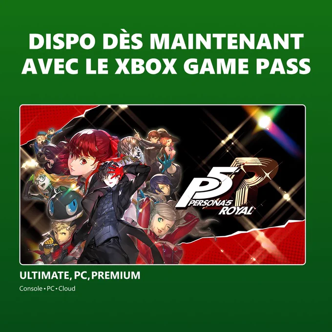 Disponible aujourd'hui avec le XBOX Game Pass : Persona 5 Royal avec le XBOX Game Pass Ultimate, le XBOX Game Pass PC et le XBOX Game Pass Premium sur Console, PC et Cloud.