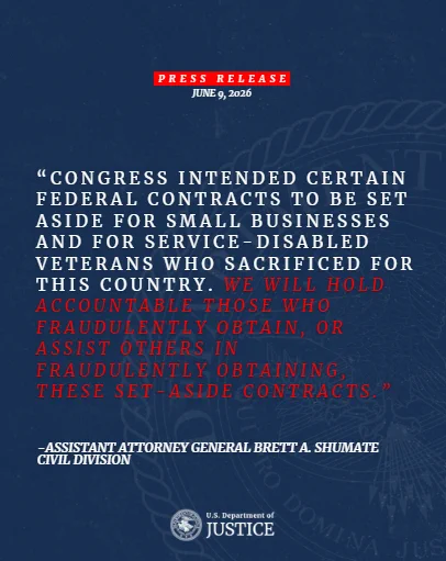 “Congress intended certain federal contracts to be set aside for small businesses and for service-disabled veterans who sacrificed for this country,” said Assistant Attorney General Brett A. Shumate of the Justice Department’s Civil Division. “We will hold accountable those who fraudulently obtain, or assist others in fraudulently obtaining, these set-aside contracts.”