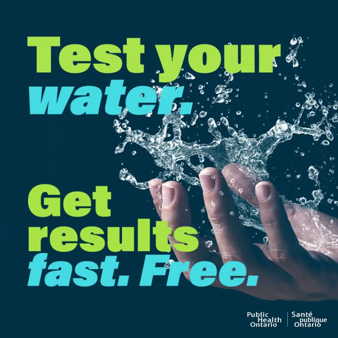 A hand splashes water upward. Text reads, "Test your water. Get results fast. Free." Logos for Public Health Ontario and Santé Publique Ontario are in the bottom right corner.