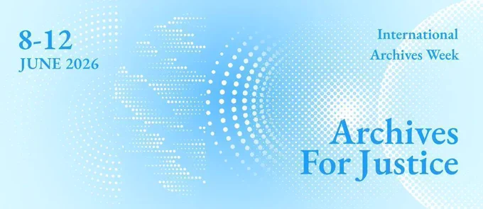 Banner for International Archives Week, June 8–12, 2026, themed "Archives For Justice," featuring a light blue background with white halftone dot patterns forming sweeping arc shapes.