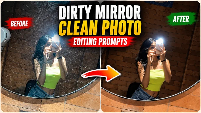 If you love to take selfies in front of a mirror and your mirror is dirty, then these dirty mirror clean photo editing prompts help you to take a clear photo. There are multiple photos circulated over social media of this type. Everyone likes to share a clear photo on social media.
