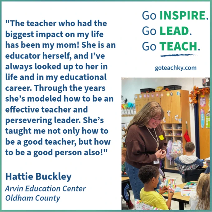 Teacher Tuesday impact quote from Hattie Buckley of Arvin Education Center