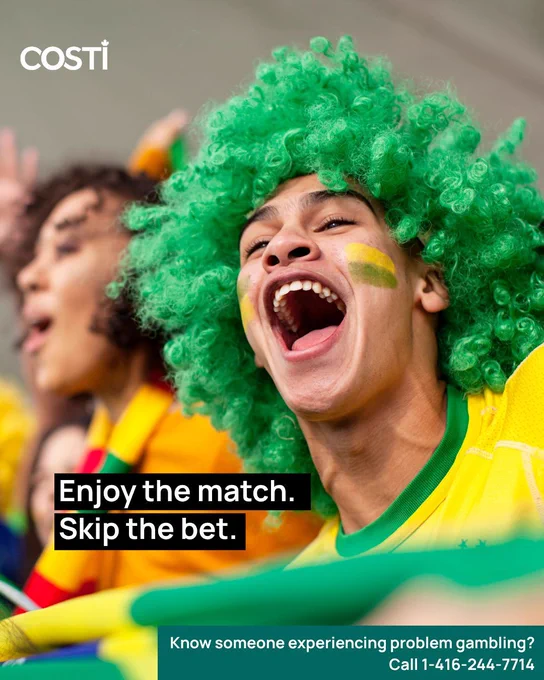 The graphic features a soccer fan wearing a green wig and cheering from the stands. They have their team's colours painted onto their cheeks. The accompanying text reads, "Enjoy the match. Skip the bet. Know someone experiencing problem gambling? Call 1-416-244-7714." 