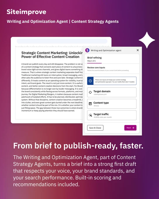 Siteimprove product screenshot showing the Writing and Optimization Agent interface with a content brief workflow. Headline reads: From brief to publish-ready, faster. Subtext describes the agent as part of Content Strategy Agents and how it can turn a brief into a strong first draft that respects your voice and standards, and maintains performance optimization with built-in scoring and recommendations included.