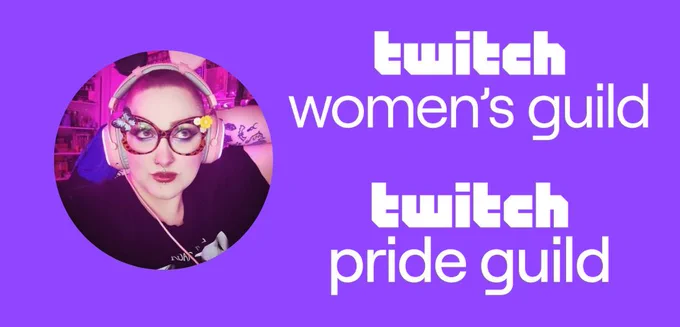 Picture of Persie on a background in Twitch's signature purple with both guild logos, reading "Twitch Women's Guild" and "Twitch Pride Guild"