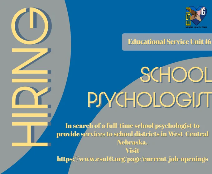 ESU 16 is Hiring a School Psychologist for the 26-27 School year.  Apply on our Website.