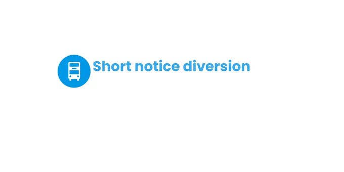 Short notice diversion