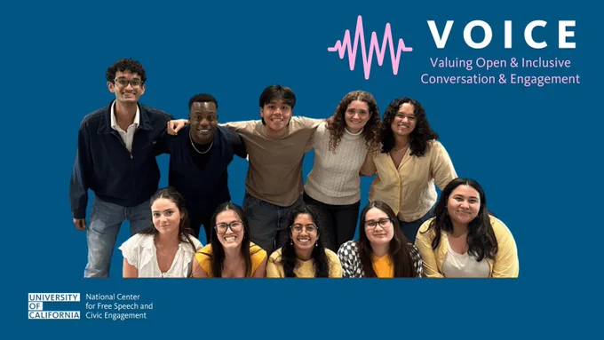 A promotional graphic featuring a group of 10 smiling individuals with a dark blue background. White text reads: “Calling all UC students, staff & faculty! Apply TODAY for up to $5,000 in funding for free expression, civic engagement or democratic learning projects.” The VOICE Initiative logo and the UC National Center for Free Speech and Civic Engagement logos are included.