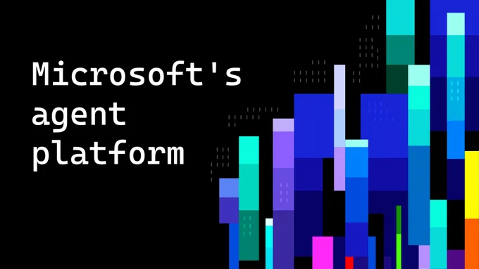 Image with text "Microsoft's agent platform" with abstract color blocks to the right
