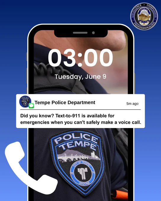 A smartphone screen displaying a notification from the Tempe Police Department. The notification reads, "Did you know? Text-to-911 is available for emergencies when you can't safely make a voice call." The phone's wallpaper shows a close-up of a police uniform with a Tempe Police badge. The current time is 03:00 on Tuesday, June 9th. The Tempe Police Department logo is also visible in the top right corner of the image.