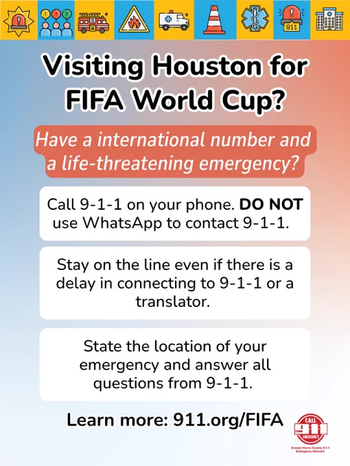 Instructions for FIFA World Cup visitors in Houston on how to properly call 9-1-1 during emergencies without using WhatsApp.
