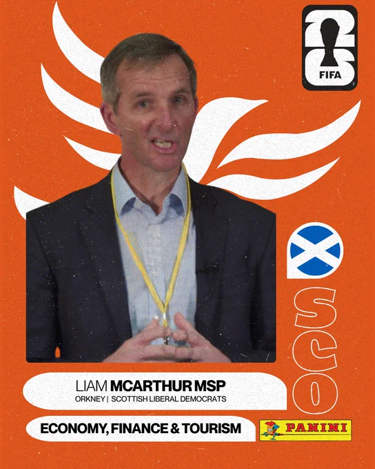Panini world cup style sticker for Liam McArthur.

Orkney - Scottish Liberal Democrats.

Economy, finance and tourism.