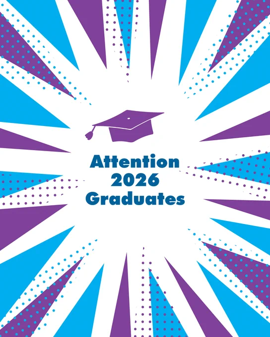 Purple graduation cap above bold text reading 'Attention 2026 Graduates' with dynamic blue and purple rays radiating outward.