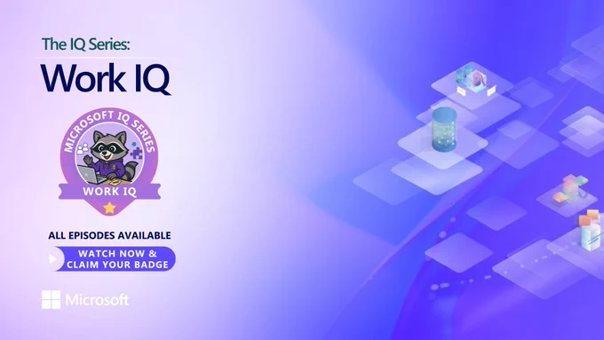Work IQ episodes are LIVE!