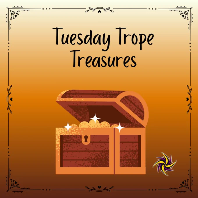 Tuesday Trope Treasures
Pirate Chest that is open with shiny coins sticking out