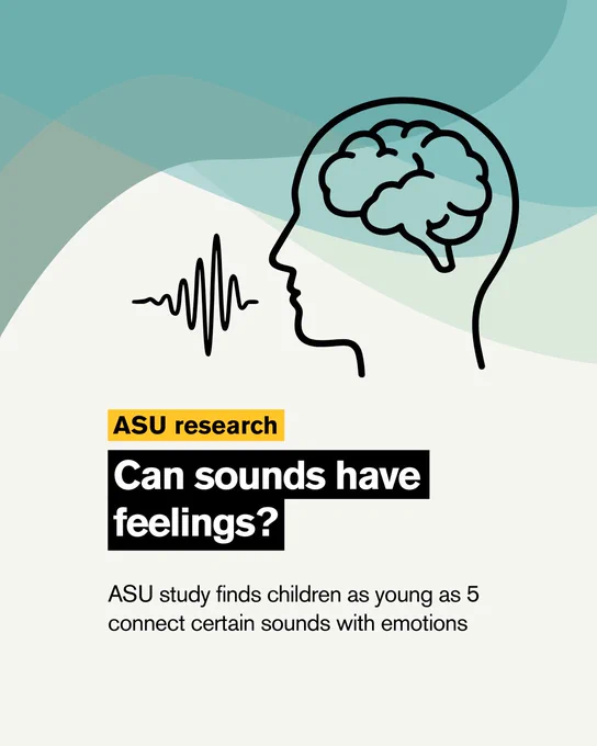 ASU study finds children as young as 5 connect sounds with emotions.