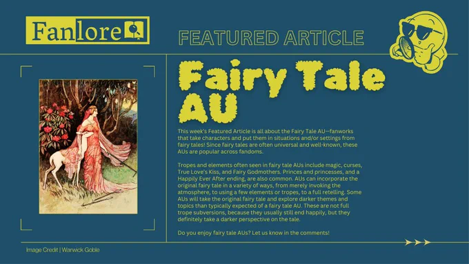 In the top right corner is a cartoon man with a magnifying glass looking down. On the left side is an image of a maiden defending a deer. Text reads 'Feature Article, Fairy Tale AU'. On the right side is the reminder of the text is from the featured article post.