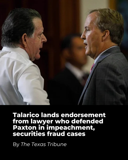 Talarico lands endorsement from lawyer who defended Paxton in impeachment, securities fraud cases
