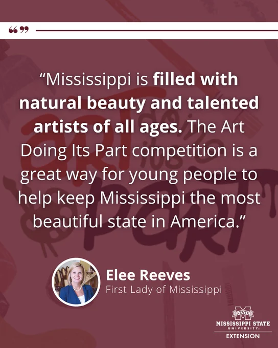Quote from Elee Reeves highlighting Mississippi's natural beauty and young artists' role in preserving it through the Art Doing Its Part competition.