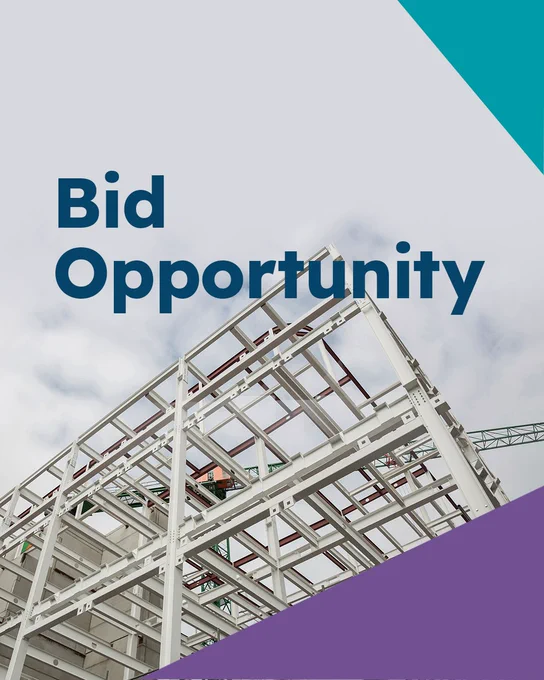 Steel building framework with a crane in the background. Text says "Bid Opportunity".
