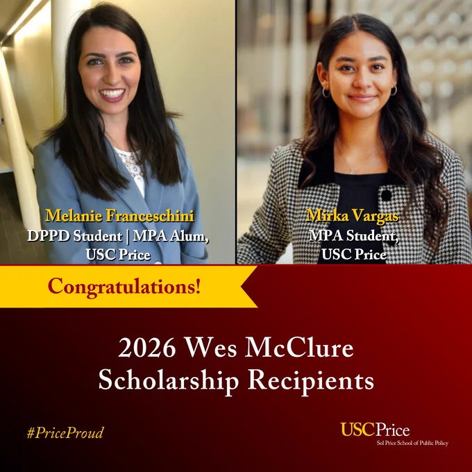Two students are featured in a congratulatory announcement for being the 2026 Wes McClure Scholarship recipients. The left side shows a person with long, dark hair, named Melanie Franceschini. The right side shows a person with long, wavy hair, named Mirka Vargas. Both are identified as students from USC Price. The background includes the USC Price logo and the hashtag #PriceProud.