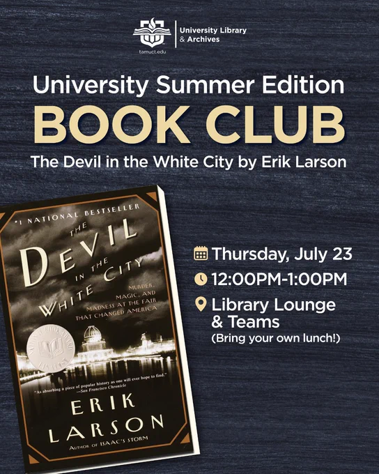 Poster for a University Library & Archives Book Club event featuring "The Devil in the White City" by Erik Larson. The event is on Thursday, July 23, from 12:00 PM to 1:00 PM at the Library Lounge & Teams. Attendees are encouraged to bring their own lunch.