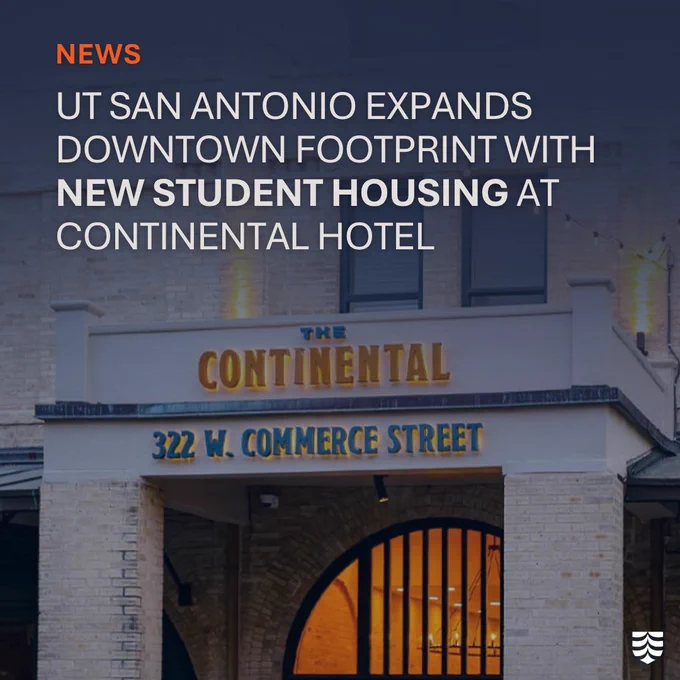 Exterior of The Continental Hotel with an announcement about UT San Antonio's new student housing expansion at this location.