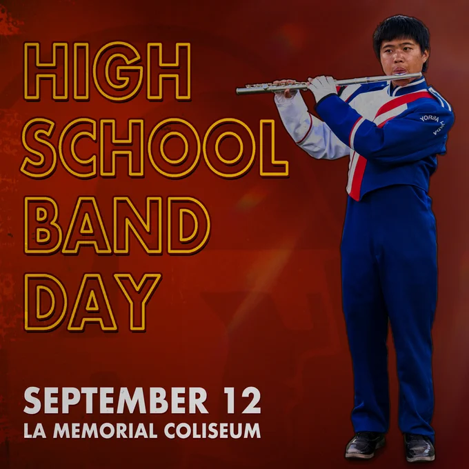 HIGH SCHOOL BAND DAY
September 12
LA Memorial Coliseum