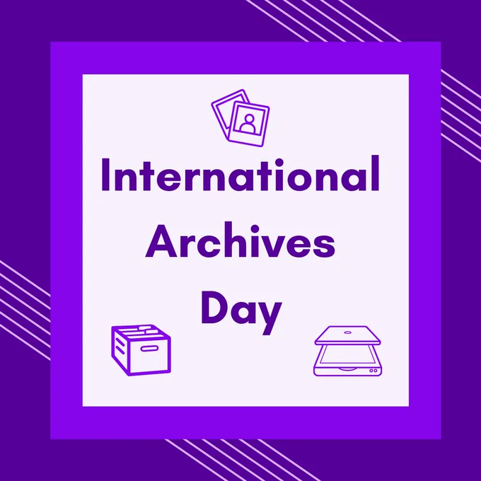 A graphic celebrating International Archives Day with icons of photos, a storage box, and a scanner. It uses different shades of purple.