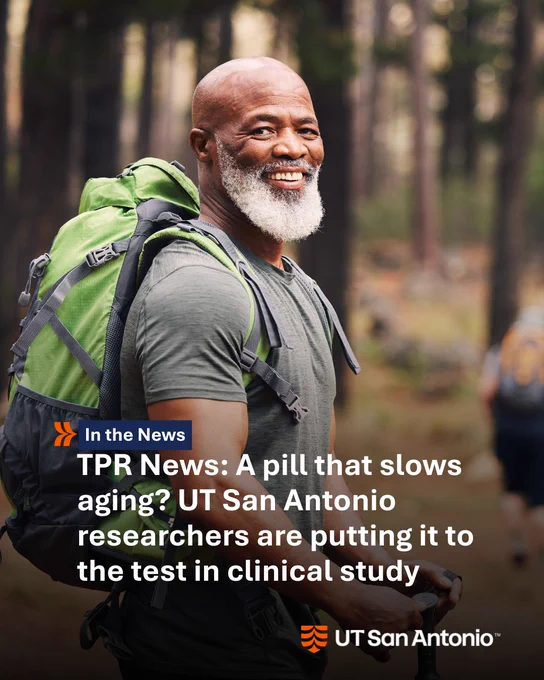 A person with a gray beard, wearing a green backpack, is outdoors in a forest setting, smiling at the camera. The image includes text about TPR News reporting on a study by UT San Antonio researchers testing a pill that slows aging. The UT San Antonio logo is visible.