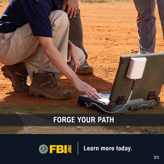 FBI employees working together outdoors at a field site. Forge Your Path. FBI Jobs. Learn more today. FBI Jobs logo.