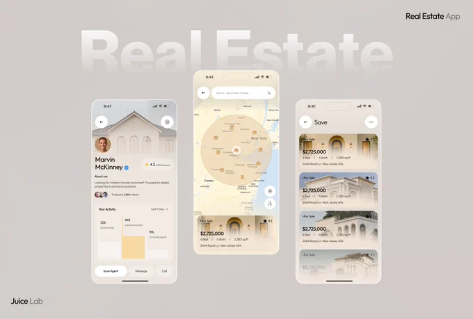 Real estate mobile app UI showcase featuring three screens in a soft beige theme. The first screen displays an agent profile with performance insights and contact actions. The second screen presents an interactive property map with search and location-based home discovery. The third screen shows a saved properties list with property cards, pricing, ratings, and key home details. Designed by Juice Lab. 🧃