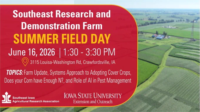 Aerial view of farmland with event details for Southeast Research and Demonstration Farm Summer Field Day on June 16, 2026, in Crawfordsville, Iowa.